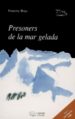 PRESONERS DE LA MAR GELADA di BOYA, FRANCESC 