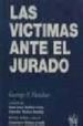 LAS VICTIMAS ANTE EL JURADO de MUOZ AUNION, ANTONIO  MEDINA ARIZA, JUAN JOSE 