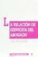 LA RELACION DE SERVICIOS DEL ABOGADO de SERRA RODRIGUEZ, ADELA 