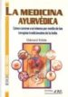 LA MEDICINA AYURVEDICA de EDDE, GERARD 