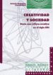 CREATIVIDAD Y SOCIEDAD: HACIA UNA CULTURA CREATIVA EN EL SIGLO XX I di VV.AA. 