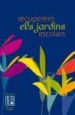 RECUPEREM ELS JARDINS ESCOLARS di VV.AA. 