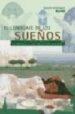 EL LENGUAJE DE LOS SUEOS (GUIA VISUAL SOBRE LOS SUEOS Y SU INTE RPRETACION) de FONTANA, DAVID 