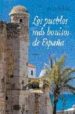 LOS PUEBLOS MAS BONITOS DE ESPAA di PALMER, HUGH 