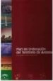 PLAN DE ORDENACION DEL TERRITORIO DE ANDALUCIA. DECRETO 206/2006. DE 28 DE NOVIEMBRE DE 2006. di VV.AA. 