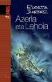 AZERIA ETA LEHOIA di JIMENEZ, EDORTA 