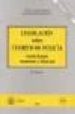 LEGISLACION SOBRE CUERPOS DE POLICIA: AMBITO ESTATAL, AUTONOMICO Y MUNICIPAL de JAR CONSUELO, GONZALO  PEREZ MARTIN, JUAN-LUIS 