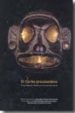 EL CARIBE PRECOLOMBINO: FRAY RAMON PANE Y EL UNIVERSO TAINO di VV.AA. 