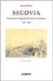 SEGOVIA: DICCIONARIO GEOGRAFICO-ESTADISTICO-HISTORICO (1845-1850) di MADOZ, PASCUAL 