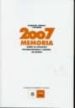 MEMORIA 2007: SOBRE LA SITUACION SOCIOECONOMICA Y LABORAL DE ESPA A (ECONOMIA, TRABAJO Y SOCIEDAD) di VV.AA. 