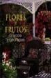 LOS SECRETOS DEL JARDIN: FLORES Y FRUTAS di VV.AA. 