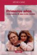 PRIMEROS AOS. EXPERIENCIAS DE UNA RECIEN CASADA di SANZ, MONICA 
