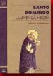 SANTO DOMINGO: LA LEYENDA NEGRA di ROQUEBERT, MICHEL 