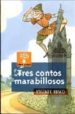 TRES CONTOS MARABILLOSOS de RISCO, VICENTE 