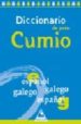 DICCIONARIO DE PETO CUMIO: ESPAOL-GALEGO, GALEGO-ESPAOL di VV.AA. 