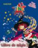 TINA SUPERBRUIXA: LLIBRE DE MAGIA di KNISTER 