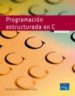 PROGRAMACION ESTRUCTURADA EN C de GARCIA-BERMEJO, JOSE RAFAEL 