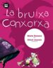 LA BRUIXA CONXORXA di ROMERA, MARTA 