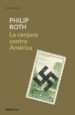 LA CONJURA CONTRA AMERICA de ROTH, PHILIP 