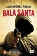 BALA SANTA de ROCHA, LUIS MIGUEL 