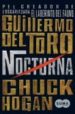 NOCTURNA (TRILOGIA DE LA OSCURIDAD I) (CATALAN) de TORO, GUILLERMO DEL  HOGAN, CHUCK 