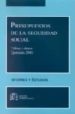 PRESUPUESTOS DE LA SEGURIDAD SOCIAL: CIFRAS Y DATOS EJERCICIO 200 3 di VV.AA. 