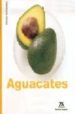 AGUACATES di VV.AA. 