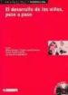 EL DESARROLLO DE LOS NIOS PASO A PASO (INCLUYE CD) di SADURNI I BRUGUE, MARTA  ROSTAN SANCHEZ, CARLES  SERRAT SELLABONA, ELISABET 