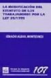 LA MODIFICACION DEL ESTATUTO DE LOS TRABAJADORES POR LA LEY 39/19 99 de ALBIOL MONTESINOS, IGNACIO 