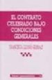 EL CONTRATO CELEBRADO BAJO CONDICIONES GENERALES de LLODRA GRIMALT, FRANCISCA 