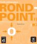 ROND POINT 2 GUIDE PEDAGOGIQUE de DENYER, MONIQUE 