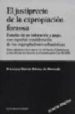 EL JUSTIPRECIO DE LA EXPROPIACION FORZOSA (ESTUDIO DE SU VALORACI ON Y PAGO, CON ESPECIAL CONSIDERACION DE LAS EXPROPIACIONES URBANISTICAS) (4 ED.) TEXTO ADAPTADO A LA LEY DEL SUELO Y VALORACIONES Y A de GARCIA GOMEZ DE MERCADO, FRANCISCO 