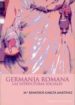 GERMANIA ROMANA, LAS ESTRUCTURAS SOCIALES di GARCIA MARTINEZ, M REMEDIOS 