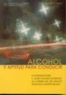 ALCOHOL Y APTITUD PARA CONDUCIR di VV.AA. 