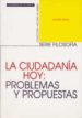 LA CIUDADANIA HOY: PROBLEMAS Y PROPUESTAS di PEA, JAVIER 