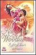 LA FRAGIL LLAMA DEL AMOR de WOODIWISS, KATHLEEN E. 