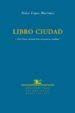 LIBRO CIUDAD de LOPEZ MARTINEZ, PEDRO 