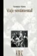 VIAJE SENTIMENTAL POR FRANCIA E ITALIA: HISTORIA DE UN CAPOTE BUE NO Y DE ABRIGO di STERNE, LAURENCE 