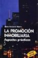 LA PROMOCION INMOBILIARIA: ASPECTOS PRACTICOS (3 ED.) de FERNANDEZ MARTIN, DELFIN 