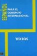 ESPAOL PARA EL COMERCIO INTERNACIONAL (2 CASSETTES) di VV.AA. 