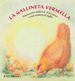 LA GALLINETA VERMELLA di VV.AA. 