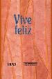 VIVE FELIZ di VV.AA. 