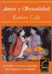 AMOR Y SEXUALIDAD: TECNICAS ORIENTALES PARA MEJORAR LA SEXUALID Y AFECTIVIDAD de CALLE, RAMIRO 