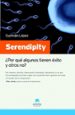 SERENDIPITY; POR QUE ALGUNOS TIENEN EXITO Y OTROS NO? de LOPEZ, GUZMAN 