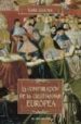 LA CONSTRUCCION DE LA CRISTIANDAD EUROPEA de SUAREZ, LUIS 