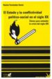 EL ESTADO Y LA CONFLICTIVIDAD POLITICO-SOCIAL EN EL SIGLO XX: CLAVES PARA ENTENDER LA CRISIS DEL SIGLO XXI di FERNANDEZ DURAN, RAMON 