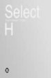SELECT H: GRAPHIC DESIGN FROM SPAIN (3 VOLS.) (INCLUYE DVD) (ED. BILINGE CASTELLANO-INGLES) di VV.AA. 