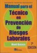 MANUAL PARA EL TECNICO EN PREVENCION RIESGOS LABORALES. NIVEL BAS ICO (7 ED) de GONZALEZ RUIZ, AGUSTIN 