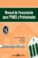 MANUAL DE FINANCIACION PARA PYMES Y PROFESIONALES: COMO FINANCIAR TU ACTIVIDAD Y NO MORIR EN EL INTENTO di VAZQUEZ TORRES, ANGEL LUIS 