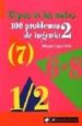 EL PAIS DE LAS MATES: 100 PROBLEMAS DE INGENIO 2 di CAPO DOLZ, MIQUEL 